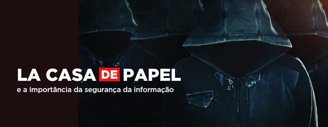 Políticas de segurança x política em segurança: O exemplo de La Casa de Papel